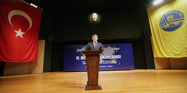 Dışişleri Bakanı Sayın Ahmet Davutoğlu’nun IV. Büyükelçiler Konferansı vesilesiyle Trakya Üniversitesi Balkan Kongre Merkezi’nde yaptığı konuşma, 29 Aralık 2011, Edirne 