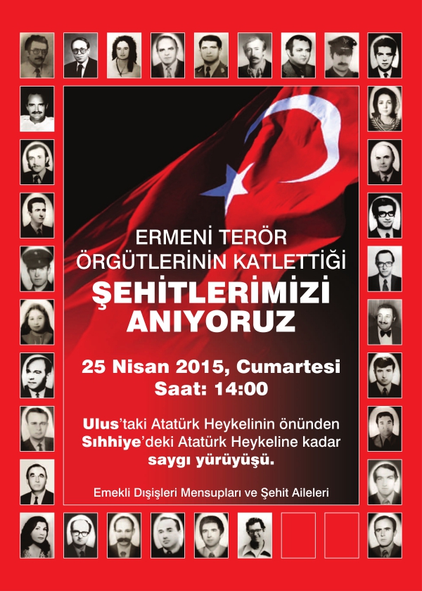 Dışişleri Bakanlığı’nın Emekli Mensuplarının Ankara’da 25 Nisan 2015 Tarihinde Düzenleyecekleri Yürüyüş Bildirgesi
