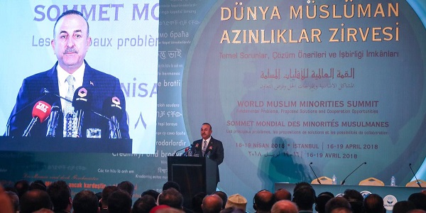 Foreign Minister Mevlüt Çavuşoğlu attended World Muslim Minorities Summit, 18 April 2018
